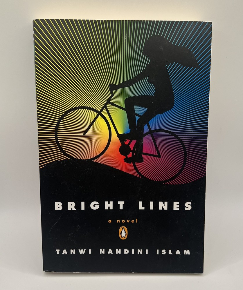 Bright Lines: A Novel by Islam, Tanwi Nandini