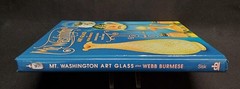 Mt. Washington Art Glass, Webb Burmese ID Value Guide Book HB 2003 Betty Sisk