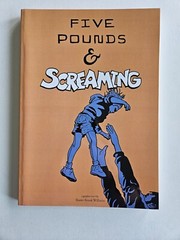 NEW Five Pounds & Screaming Graphic Novel Shawn Brook Williams 1st Printing 2011