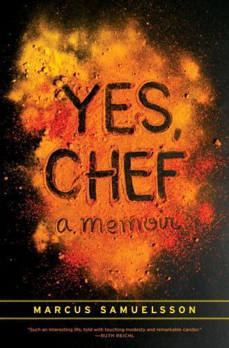 Yes, Chef: A Memoir Samuelsson, Marcus, Chambers, Veronica hardcover Used – Goo