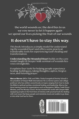 Understanding the Wounded Heart, second edition by Marcus Warner Deeper Walk Int