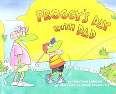 Froggy’s Day with Dad – Paperback By Jonathan London – VERY GOOD