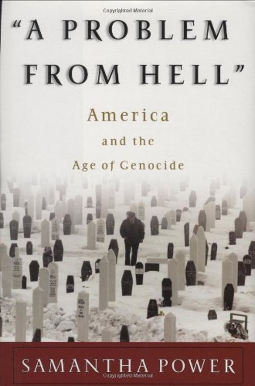 A Problem from Hell : America and the Age of Genocide Hardcover S