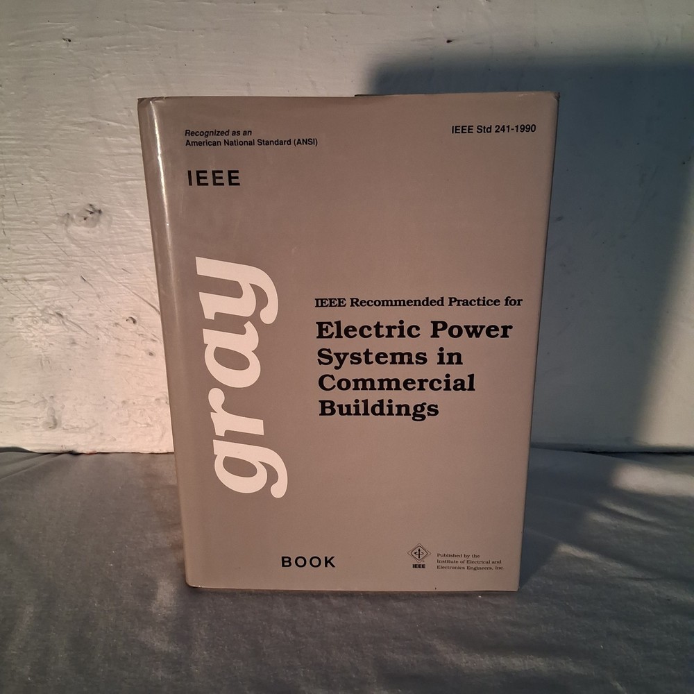 IEEE Electric Power Systems In Commercial Buildings Hardcover Gray Book 241-1990