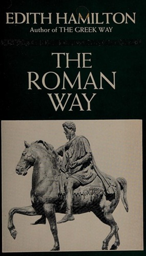 The Roman Way Mass Market Paperbound Edith Hamilton