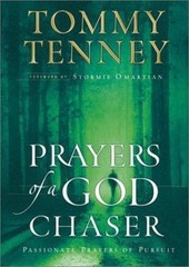 Prayers of a God Chaser by Tommy Tenney (2002, Hardcover)