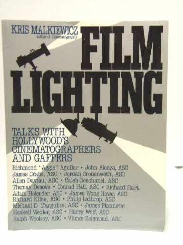 Film Lighting: Talks with – Paperback, by Kris Malkiewicz – Very Good