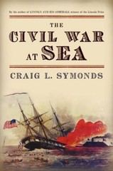 The Civil War at Sea – Paperback By Symonds, Craig L. – GOOD