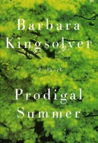 Prodigal Summer – Hardcover By Barbara Kingsolver – GOOD
