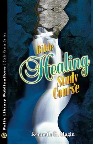 Bible Healing Study Course – Paperback, by Hagin Kenneth E – Very Good o