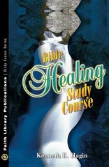 Bible Healing Study Course – Paperback, by Hagin Kenneth E – Very Good o