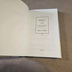 Rules Of Civility, Amor Towles, 1st Edition/1st Printing, 2011, HC/DJ