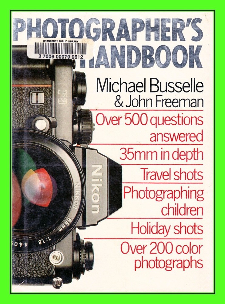 Photographer’s Handbook Hardcover w/ Dustjacket Michael Busselle & John Freeman