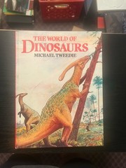 The World of Dinosaurs, 1977, 143 pages packed with illustrations.