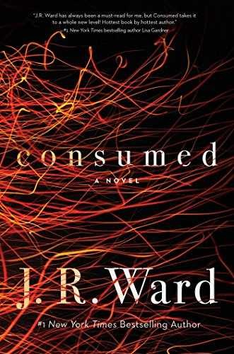 Consumed (1) (Firefighters series) – Hardcover, by Ward J.R. – Very Good b