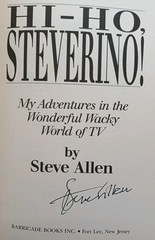 Hi-Ho, Steverino! by The Late Comedian Steve Allen SIGNED/Autographed HC/DJ 1992