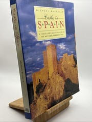 Castles in Spain: Traveller’s Guide Featuring … by Busselle, Michael Paperback