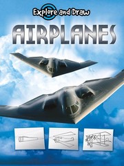 Airplanes (Explore and Draw) (Explore & Draw) – Ann Becker – Good – See cond…