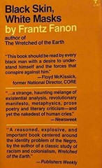 Black Skin White Masks – Paperback, by Fanon Frantz – Very Good