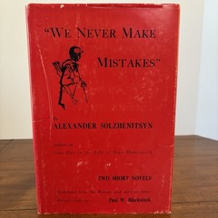 We Never Make Mistakes: Two Short Novels by Alexander Solzhenitsyn (USC 1963) HC
