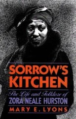 Sorrow’s Kitchen: The Life and Folklore of Zora Neale Hurston – Hardcover – GOOD