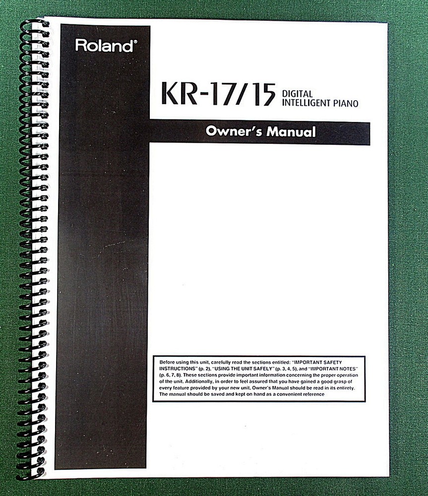 Roland KR-17 / KR-15 Owner’s Instruction Manual: 212 Pages & Protective Covers!