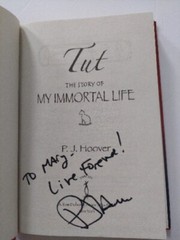 TUT: The Story of My Immortal Life by PJ Hoover Signed