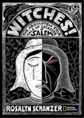 Witches: The Absolutely True Tale of Disaster in Salem – Hardcover – GOOD