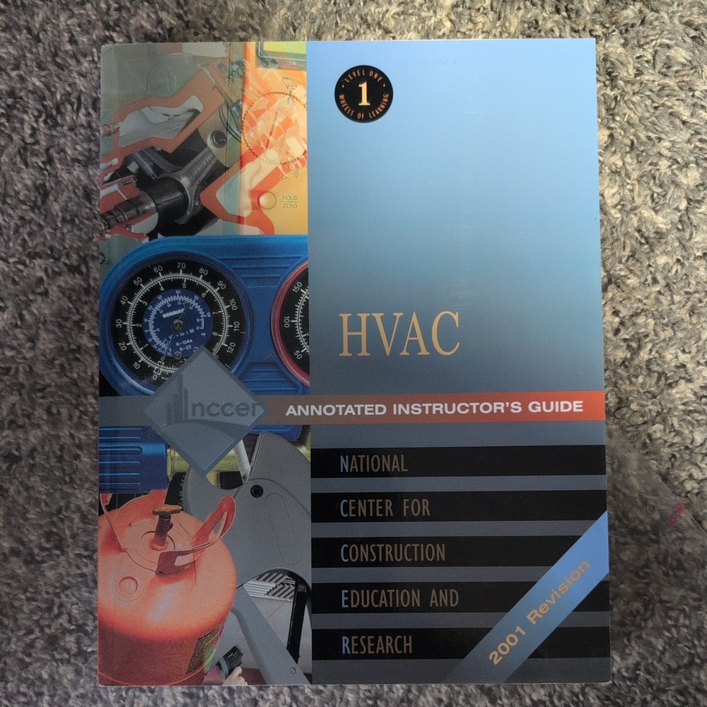 HVAC Anotated Instructor’s Guide Level 1, NCCER,