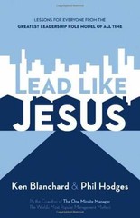 Lead Like Jesus: Leadership – Hardcover, by Blanchard Ken; Hodges – Very Good