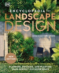 Encyclopedia of Landscape Design: Planning, Building, and Planting Multicolor