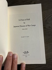 3.6 YEARS OF HELL IN JAPANESE PRISONER OF WAR CAMPS, By Joseph D Lajzer Signed