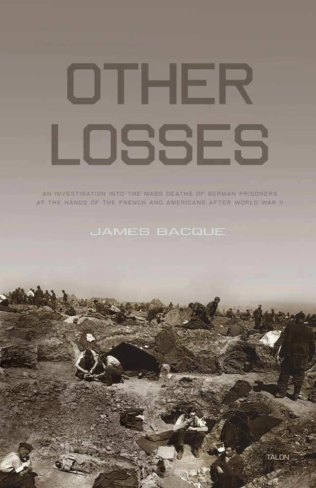 Other Losses: An Investigation into the Mass Deaths of German Prisoners at t…