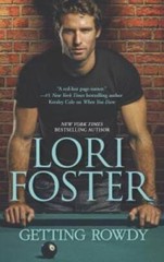 Getting Rowdy (Love Undercover) – Mass Market Paperback By Foster, Lori – GOOD