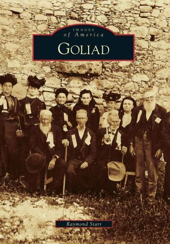 Goliad, Texas, Images of America, Paperback