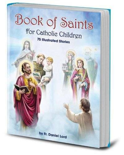 Book of Saints for Catholic Children: 96 Illustrated Stories – VERY GOOD