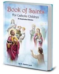 Book of Saints for Catholic Children: 96 Illustrated Stories – VERY GOOD