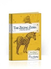 The Zigzag Zebra: A Rhyming Alphabet – Hardcover – GOOD