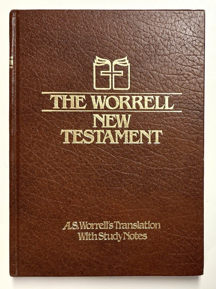Worrell New Testament by A. S. Worrell 1980 Hardcover Gospel Publishing House