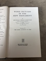 Word Pictures in the New Testament 4 Volumes I, III, IV, V by A.T. Robertson