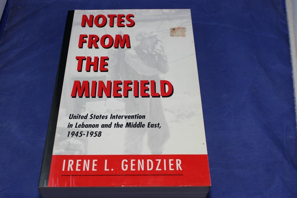 Note From the Minefield United States History Middle East 1945-1958 Softcover