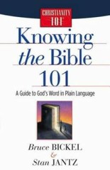 Knowing the Bible 101: A Guide to God’s Word in Plain Language (Christian – GOOD