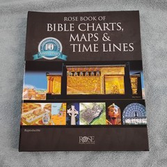 Rose Book of Bible Charts Maps & Time Lines 10th Anniversary Expanded Edition