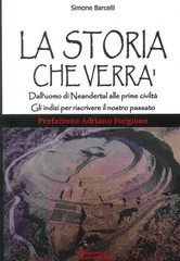 Simone Barcelli La storia che verrà. Dall’uomo di Neande (Paperback) (UK IMPORT)