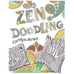Zen Doodling – paperback, 9781438002576, Carolyn Scrace