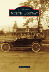 North Conway, New Hampshire, Images of America, Paperback