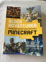 Block Adventures : Incredible Maps in Minecraft Kirsten Kearney – paperback Br6