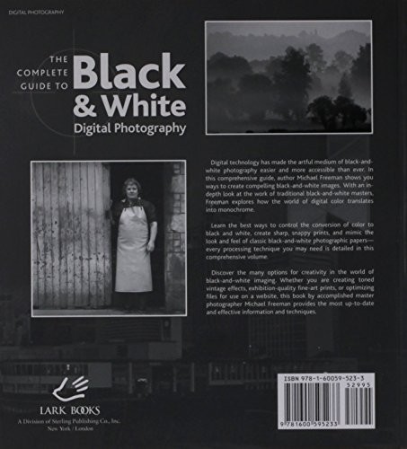 The Complete Guide to Black & White Digital Photography (A Lark Photograp – GOOD