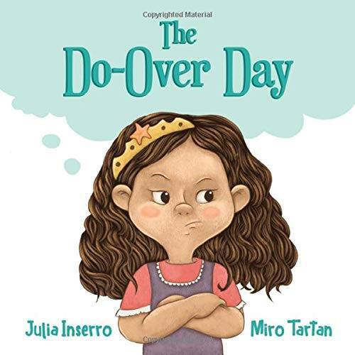 The Do-Over Day: a childrens book about surviving the worst day ever – GOOD