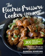 The Electric Pressure Cooker Cookbook: 200 Fast and Foolproof Recipes for – GOOD